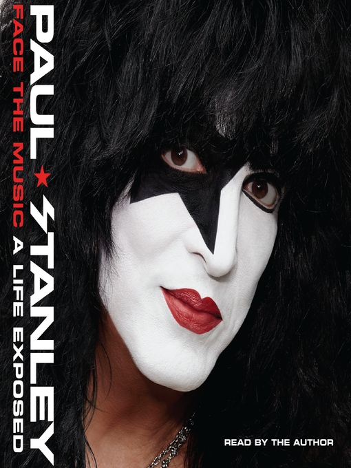 Title details for Face the Music by Paul Stanley - Wait list